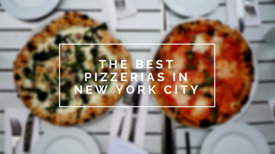 The Best Pizzerias in New York City